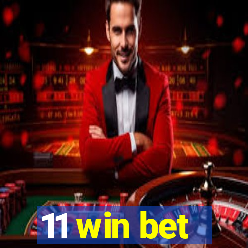 11 win bet